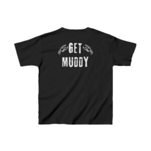 Get Muddy Kids Cotton Tee