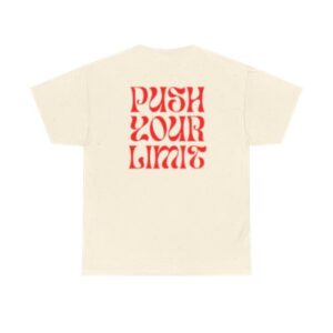 Push Your Limit Cotton Tee